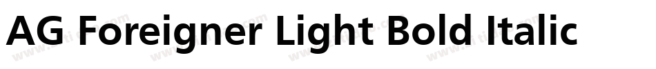 AG Foreigner Light Bold Italic Bold字体转换